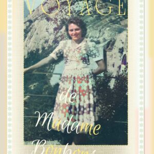 L'INCROYABLE VOYAGE DE MADAME BONBONS